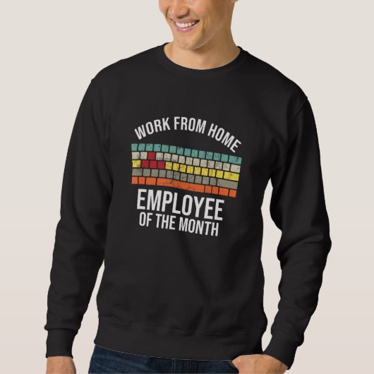 Werk van de thuiswerknemer van de maand WFH Trui (Voorkant)