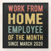 Werk van de thuiswerknemer van maand I Glazen Onderzetter (Voorkant)