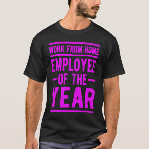 Werk van thuiswerker van het jaar Taak Sarcasm Hu T-shirt
