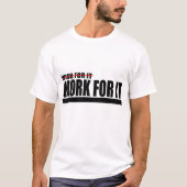 Werk voor IT-motivatie T-shirt (Voorkant)