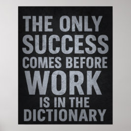 Werk vóór succes - Motivatie Poster
