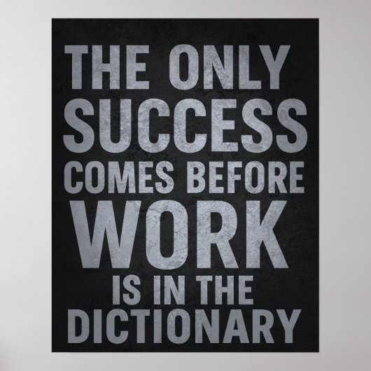 Werk vóór succes - Motivatie Poster (Voorkant)