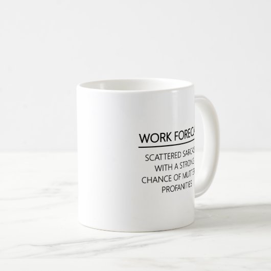 Werk Voorspelling Medewerker Sarcasme Koffiemok (Voorkant rechts)