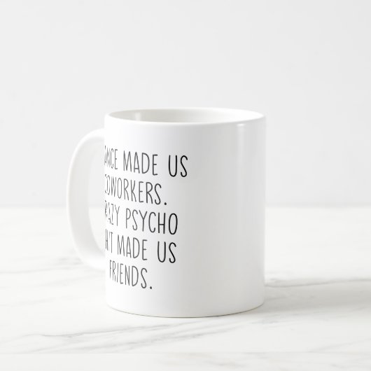 Werk Vriendschap, GEKKE PSYCHO S * IT MAAKTE ONS V Koffiemok (Voorkant links)