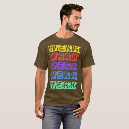 Werk Yasss Drag Meme Catchwords Rainbow Gay T-shir T-shirt (Voorkant volledig)