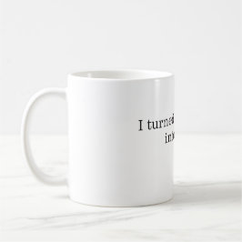 Werkbeker met grappig ontwerp over productiviteit koffiemok