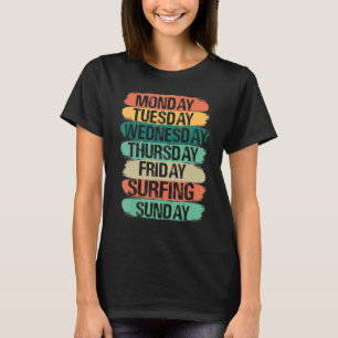 Werkdagen Werk Maandag Woensdag Vrijdag Zaterdag S T-shirt