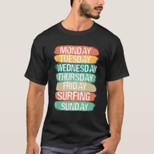 Werkdagen Werk Maandag Woensdag Vrijdag Zaterdag S T-shirt