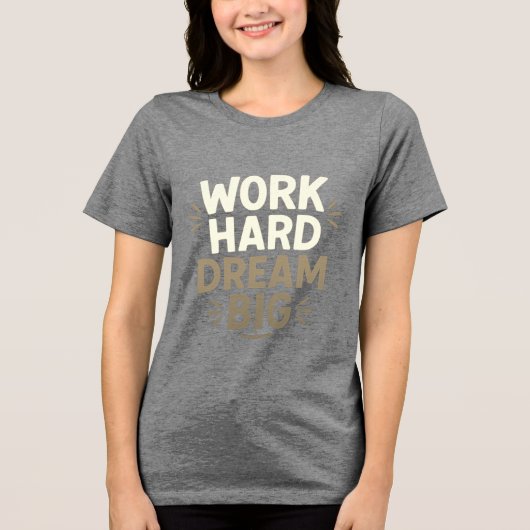 Werkdroomgrote T-shirt (Voorkant)
