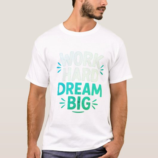 Werkdroomgrote T-shirt (Voorkant)