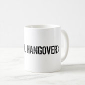 (WERKELIJKE HANGOVER) KOFFIEMOK (Voorkant rechts)