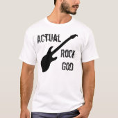 Werkelijke Rock God T-shirt (Voorkant)