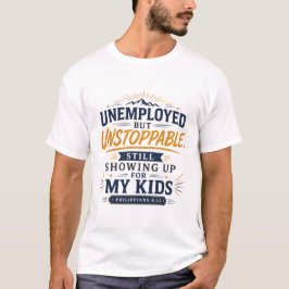 Werkeloos Maar Onstuitbaar Unieke Christelijke Spr T-shirt