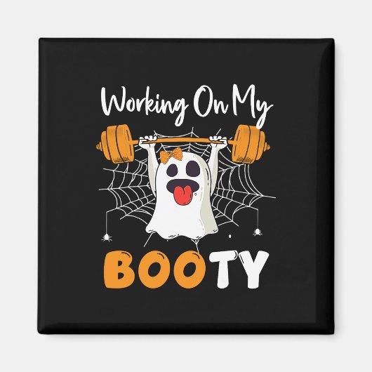 Werken aan Mijn Booty Ghost Boo Gym Halloween Grap Magneet (Voorkant)