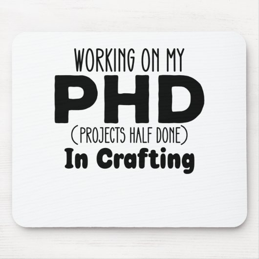 Werken aan mijn PHD-projecten half af met handwerk Muismat (Voorkant)