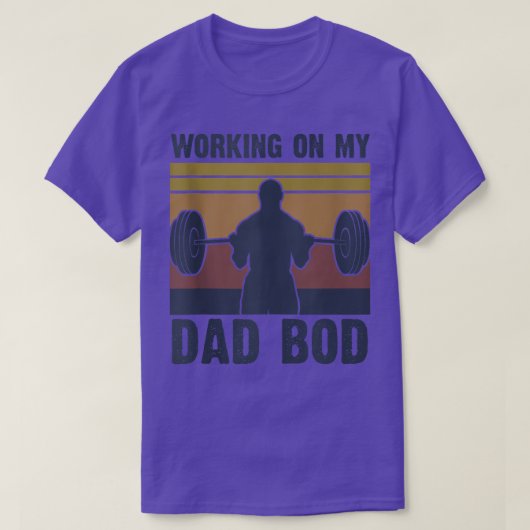 Werken aan mijn vader BodFunny GymFor Mannen Dad T T-shirt (Design voorkant)