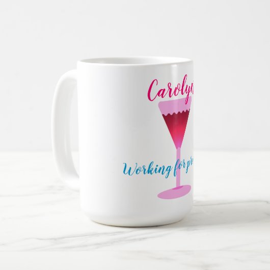 Werken aan prosecco, wijnglas, jouw naam koffiemok (Voorkant links)