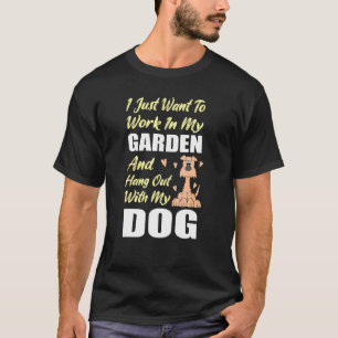 Werken in mijn tuin en kever met mijn hond-huisje t-shirt