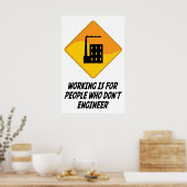 Werken is voor mensen die geen technicus zijn poster (Keuken)