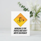 Werken is voor mensen die geen verzekering schrijv briefkaart (Staand voorkant)