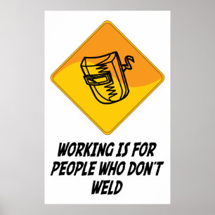 Werken is voor mensen die niet worden bewolkt poster