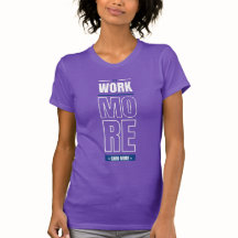 Werken meer geld verdienen T-Shirt