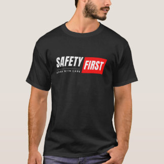 Werken met Care Safety First World Safety Day GIF T-shirt