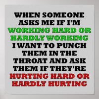 Werken met hard of slecht werkend Funny Poster Sig