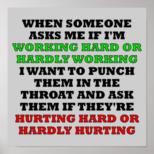 Werken met hard of slecht werkend Funny Poster Sig (Voorkant)
