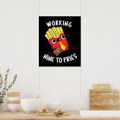 Werken met negen frietjes Grappige frietjes Pun Da Poster (Keuken)