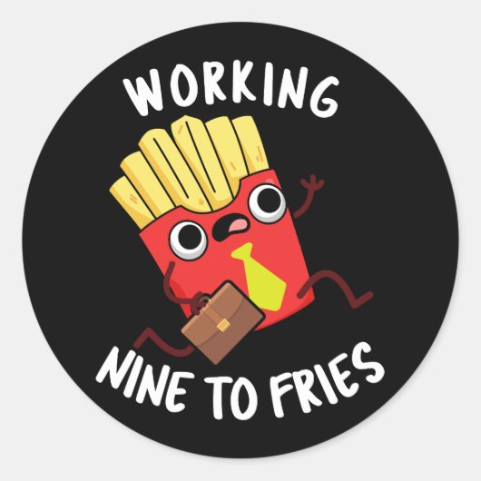 Werken met negen frietjes Grappige frietjes Pun Da Ronde Sticker (Voorkant)