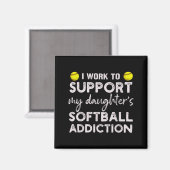 Werken om de softbalverslaving van mijn dochter te magneet (Voorkant / Achterkant)