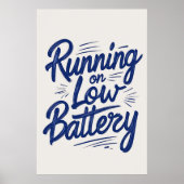 Werken op Low Battery Typography Poster (Voorkant)
