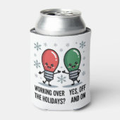 Werken over de Feestdagen Kerst Grappige grap Blikjeskoeler (Blikje Voorkant)