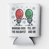 Werken over de Feestdagen Kerst Grappige grap Blikjeskoeler (Voorkant)