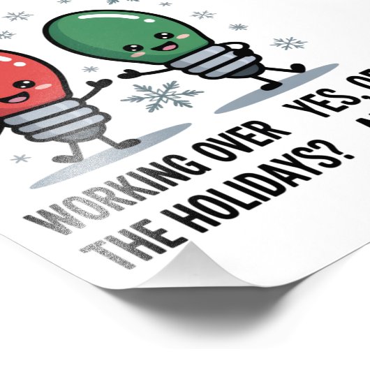 Werken over de Feestdagen Kerst Grappige grap Foto Afdruk (Hoek)