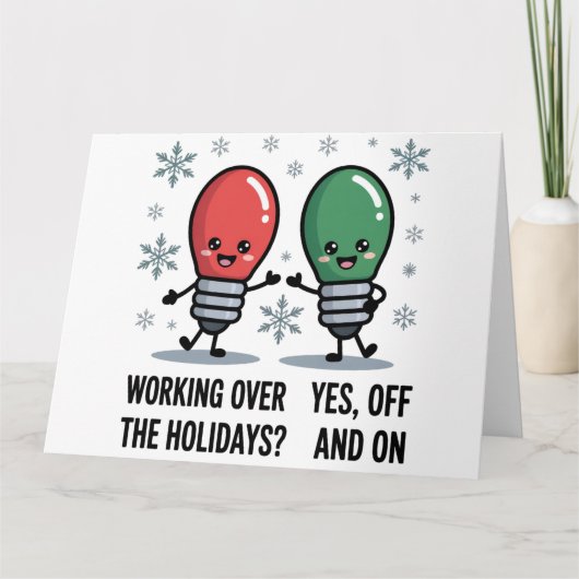 Werken over de Feestdagen Kerst Grappige grap Kaart (Voorkant)