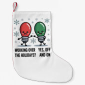 Werken over de Feestdagen Kerst Grappige grap Kleine Kerstsok (Voorkant)