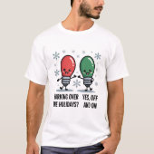 Werken over de Feestdagen Kerst Grappige grap T-shirt (Voorkant)
