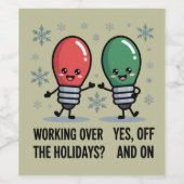 Werken over de Feestdagen Kerst Grappige grap Wijn Etiket (Enkel label)