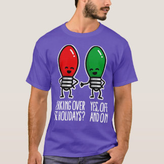 Werken over de feestdagen uit en op kerst woordspe t-shirt