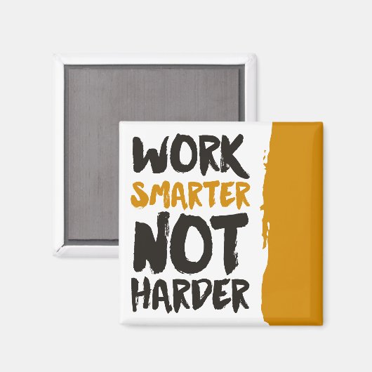 Werken slimmer dan harder magneet (Voorkant / Achterkant)