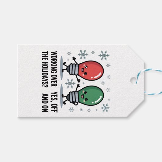 Werken tijdens de feestdagen Kerst grap Cadeaulabel (Voorkant (Horizontaal))