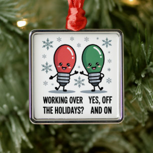 Werken Tijdens De Feestdagen Kerst Grappige Grap Metalen Ornament