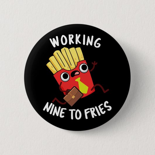 Werken van negen tot frites Fun Frites Puntige don Ronde Button 5,7 Cm (Voorkant)