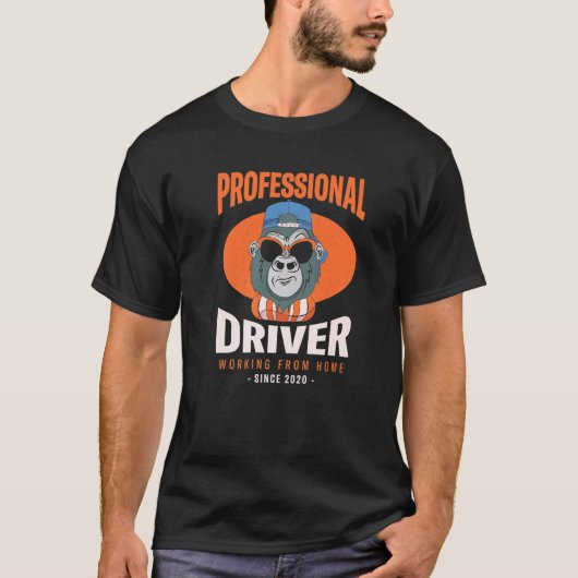Werken vanuit huis Driver Driving Boss Motorist Ma T-shirt (Voorkant)