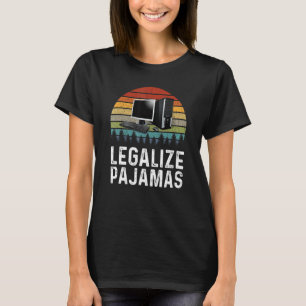 Werken Vanuit Huis Legaliseer Pyjama's Virtuele Me T-shirt