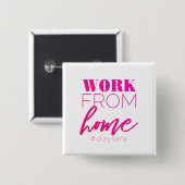 Werken vanuit huis vierkante button 5,1 cm (Voorkant /achterkant)