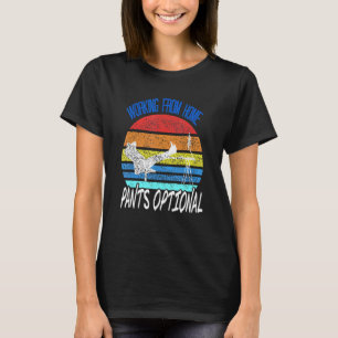 Werken vanuit optionele broek Retro ontwerpen Pr T-shirt