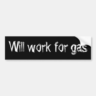 Werken voor benzine bumpersticker